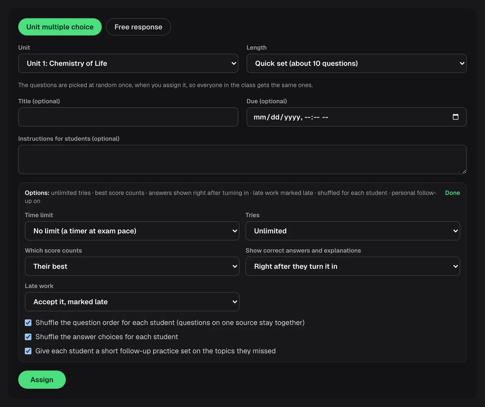 The new assignment form: unit multiple choice or free response, unit and length, optional title, due date and instructions, and the options for time limit, tries, when answers are shown, late work, shuffling and follow-up practice.