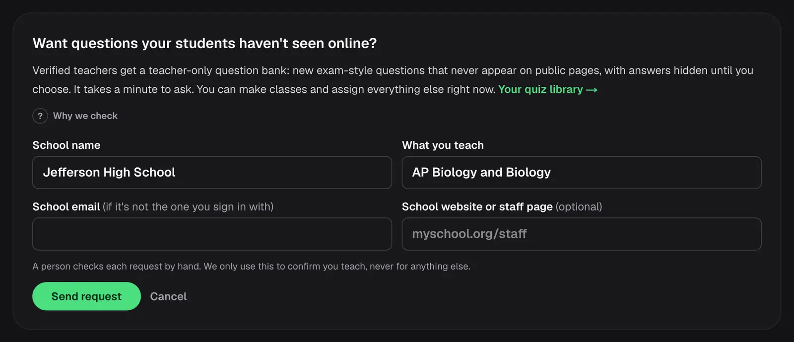 The teacher access request form, asking for school name, what you teach, a school email if it's different from the sign-in email, and an optional school website or staff page.