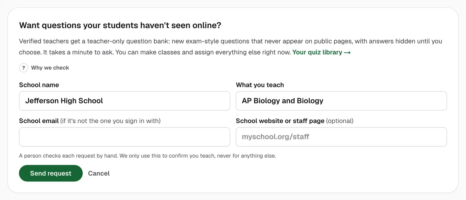The teacher access request form, asking for school name, what you teach, a school email if it's different from the sign-in email, and an optional school website or staff page.